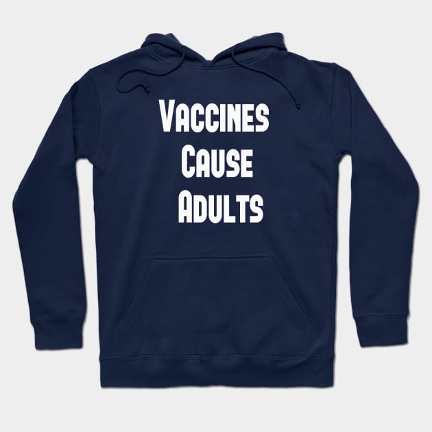 Vaccine Shirt, Nursing Shirt, Vaccines Cause Adults, Pro Vaccination Shirt, Vaccines Cause Adults, Nurse T-shirt, Unisex Shirt, Doctor shirt Hoodie by wiixyou